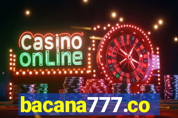 bacana777.co