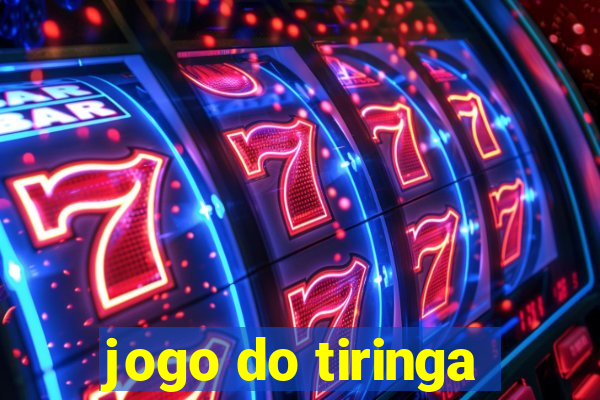 jogo do tiringa
