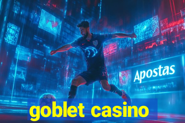 goblet casino