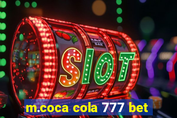 m.coca cola 777 bet
