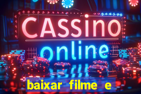 baixar filme e series mp4