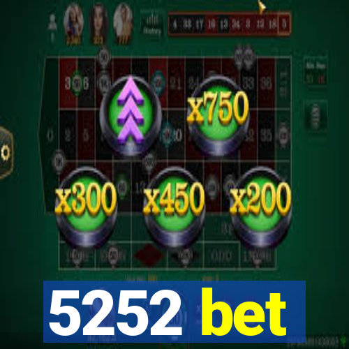 5252 bet