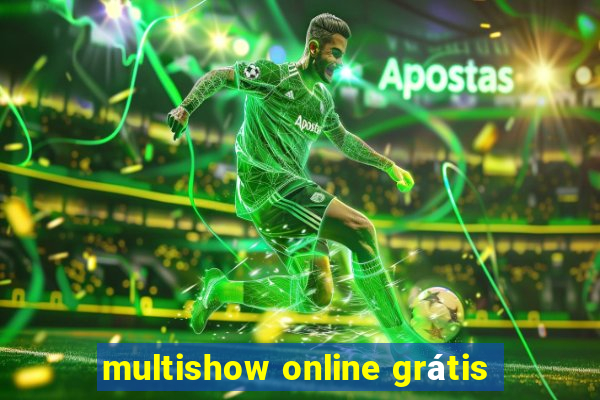 multishow online grátis