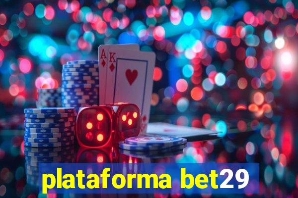 plataforma bet29