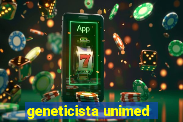 geneticista unimed