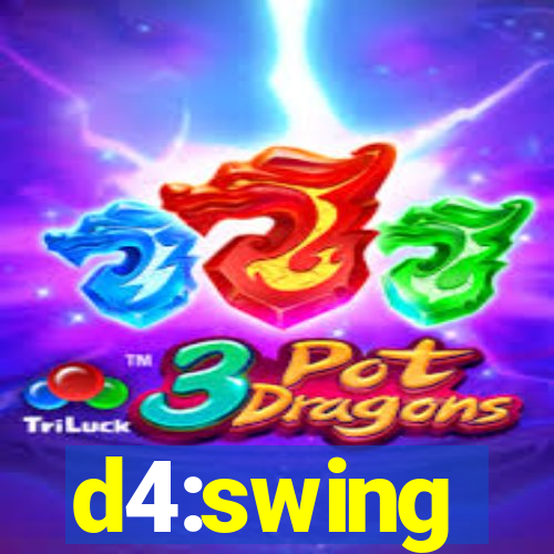 d4:swing