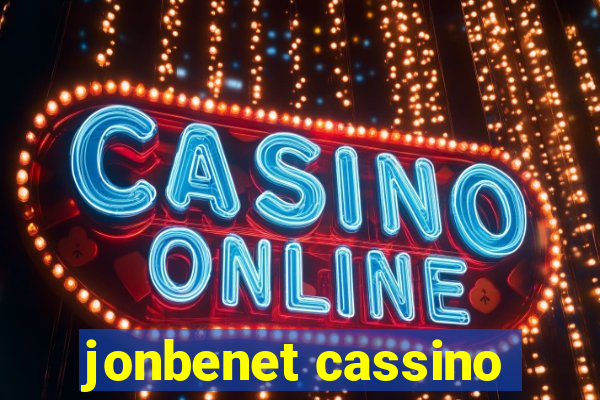 jonbenet cassino