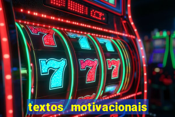 textos motivacionais para equipes