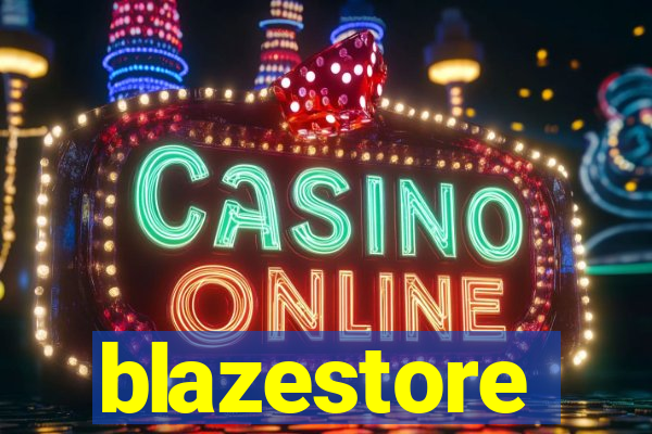 blazestore