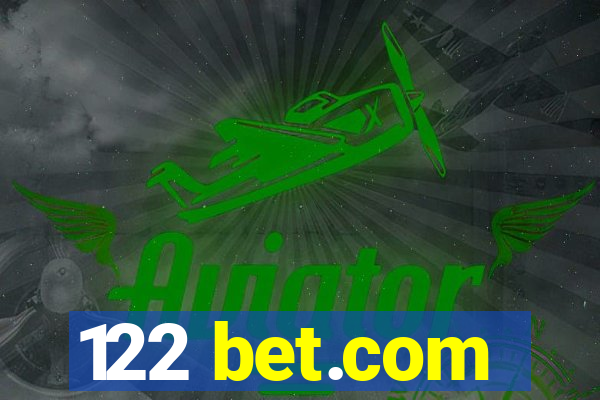 122 bet.com