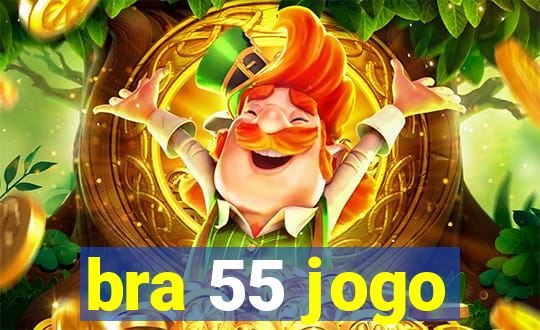 bra 55 jogo
