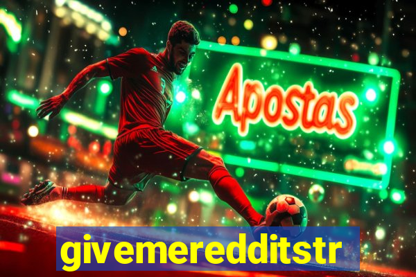 givemeredditstream