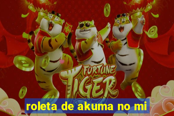 roleta de akuma no mi