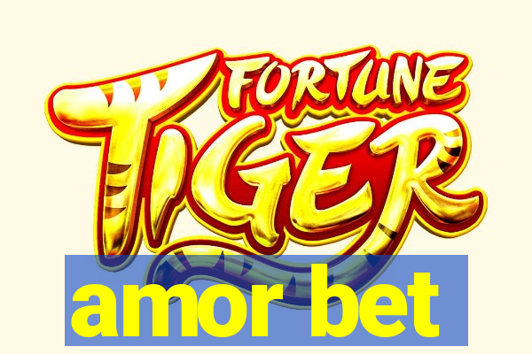 amor bet