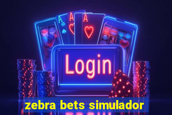 zebra bets simulador