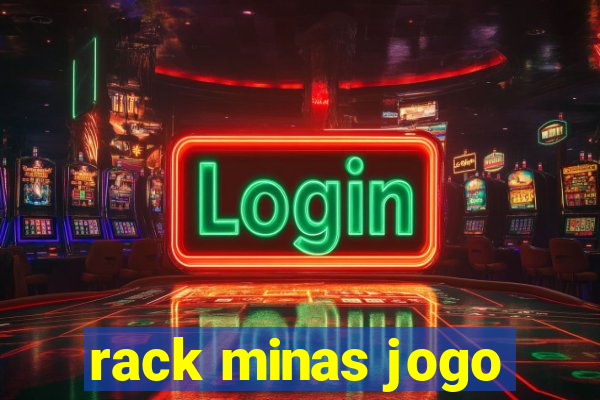 rack minas jogo