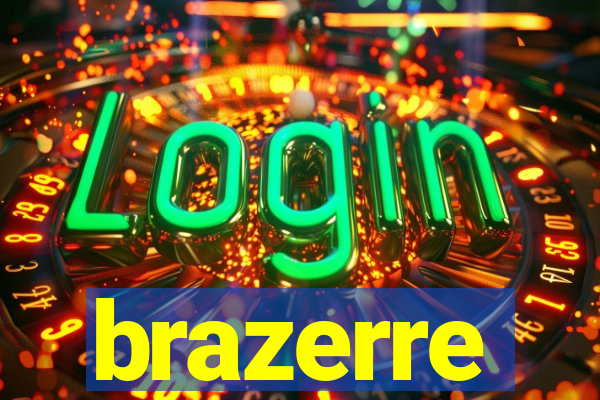 brazerre