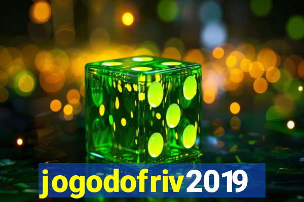 jogodofriv2019