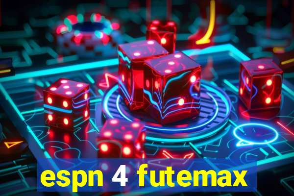 espn 4 futemax