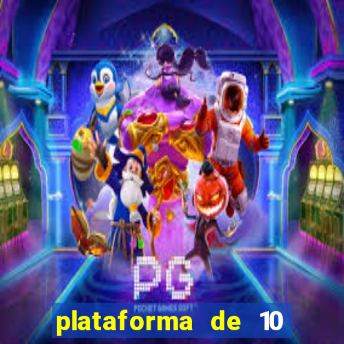 plataforma de 10 reais bet