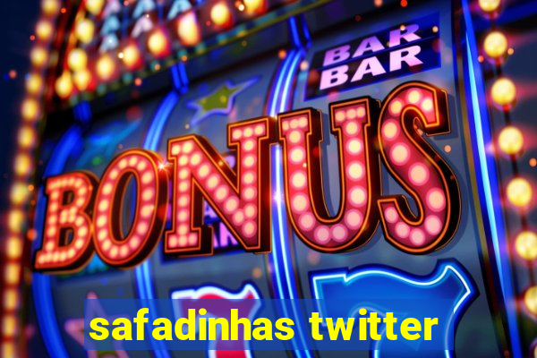 safadinhas twitter