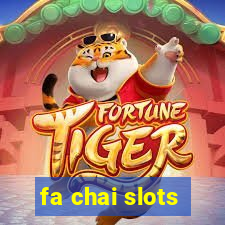 fa chai slots