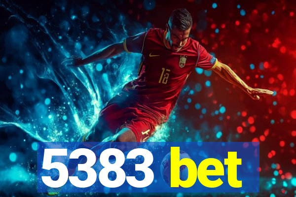 5383 bet