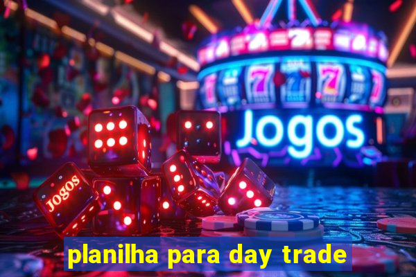 planilha para day trade