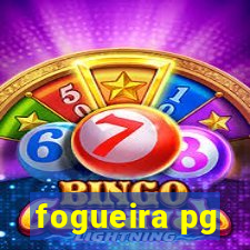fogueira pg