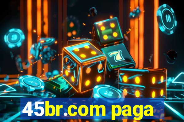 45br.com paga