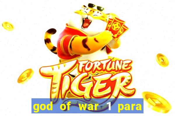 god of war 1 para pc sem emulador