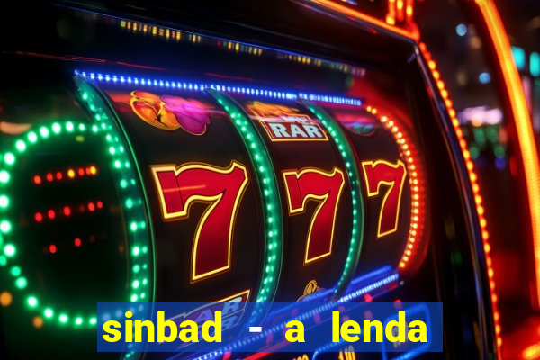 sinbad - a lenda dos sete mares superflix