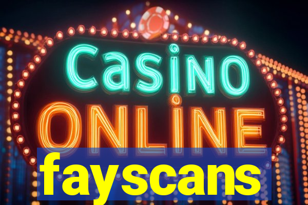 fayscans
