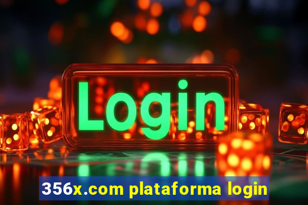 356x.com plataforma login