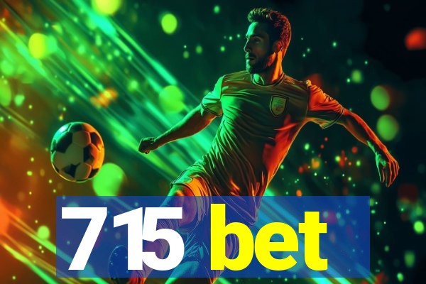 715 bet