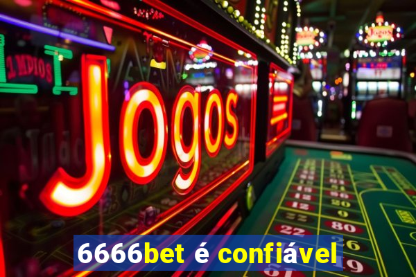6666bet é confiável