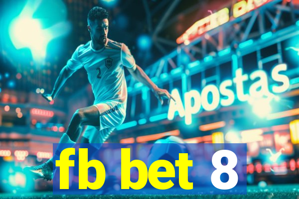 fb bet 8