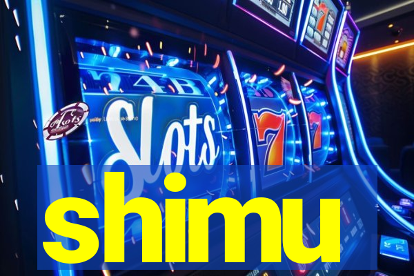 shimu