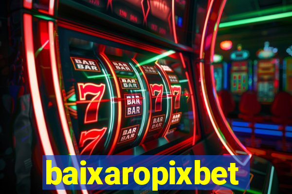 baixaropixbet