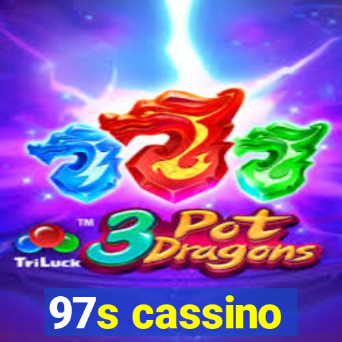 97s cassino