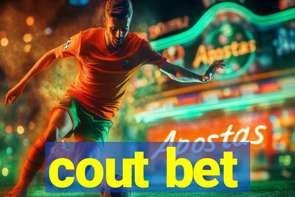 cout bet