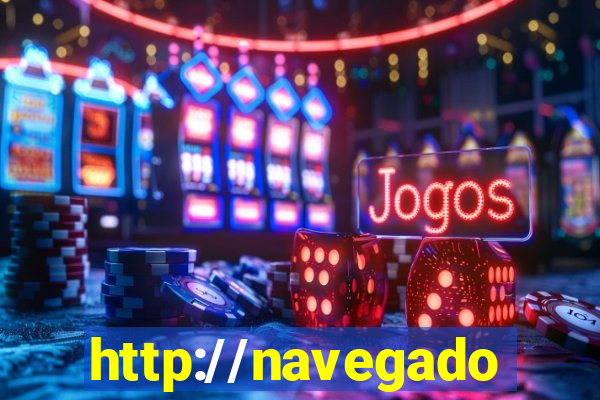 http://navegadoruniplay.top