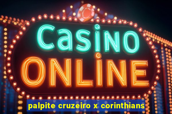 palpite cruzeiro x corinthians