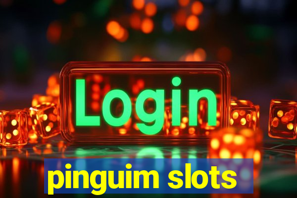 pinguim slots