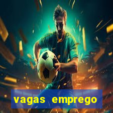 vagas emprego fazenda boa vista porto feliz