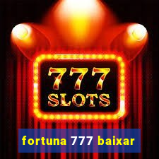 fortuna 777 baixar