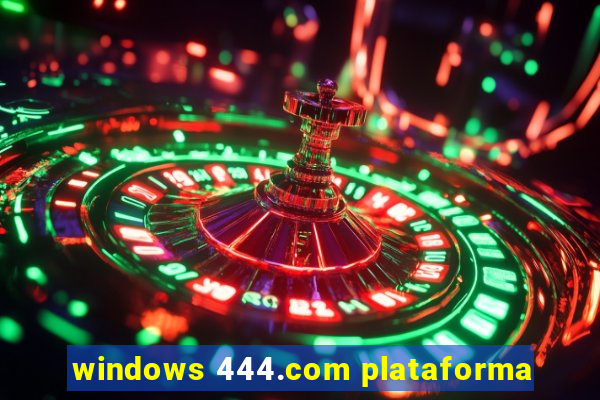 windows 444.com plataforma