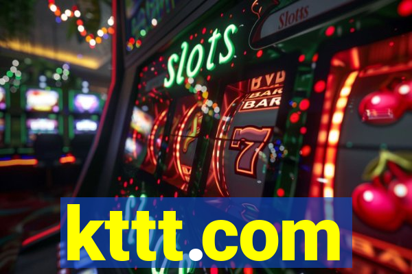 kttt.com