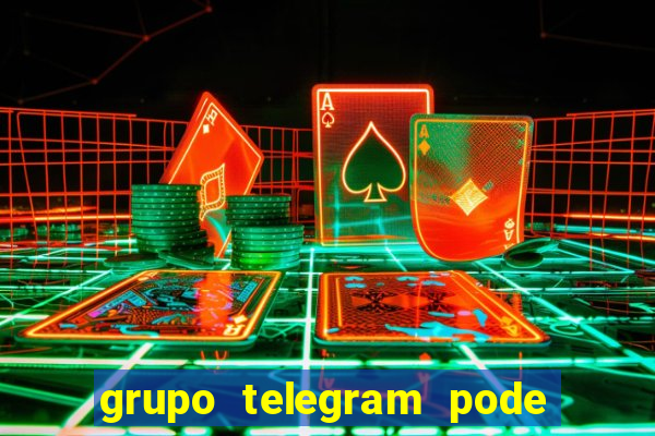 grupo telegram pode tudo gay