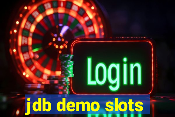 jdb demo slots